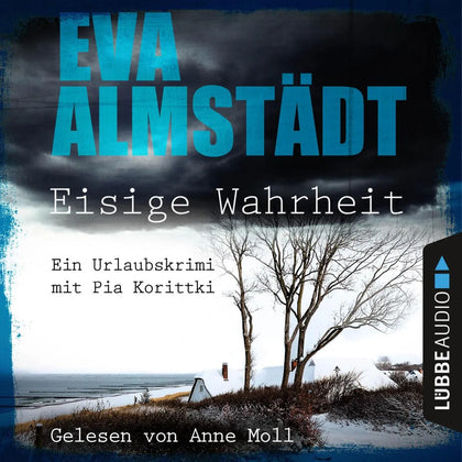 Cover: Eisige Wahrheit (Hörbuch Download) von Eva Almstädt