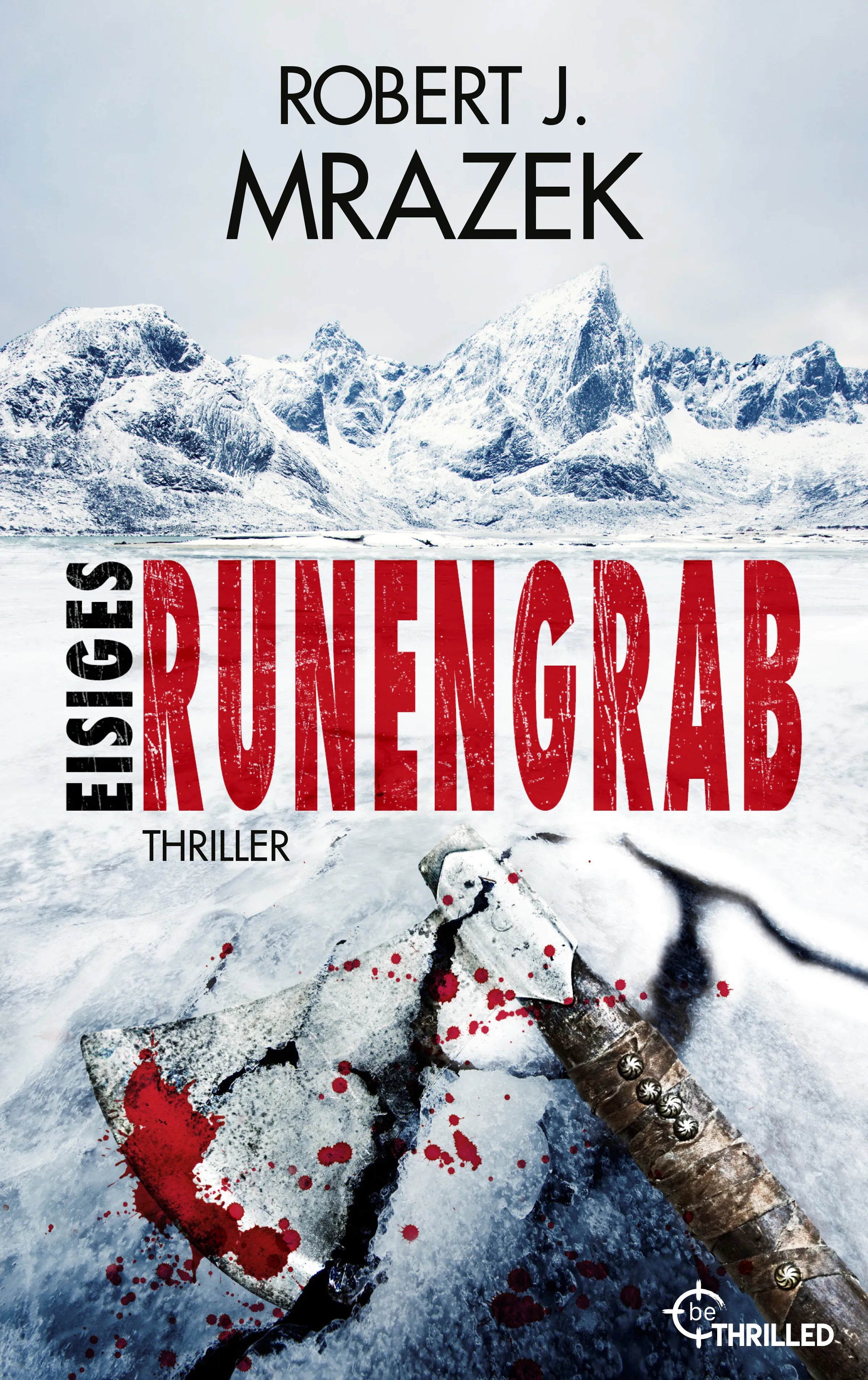 Cover: Eisiges Runengrab (E-Book) von Robert J. Mrazek