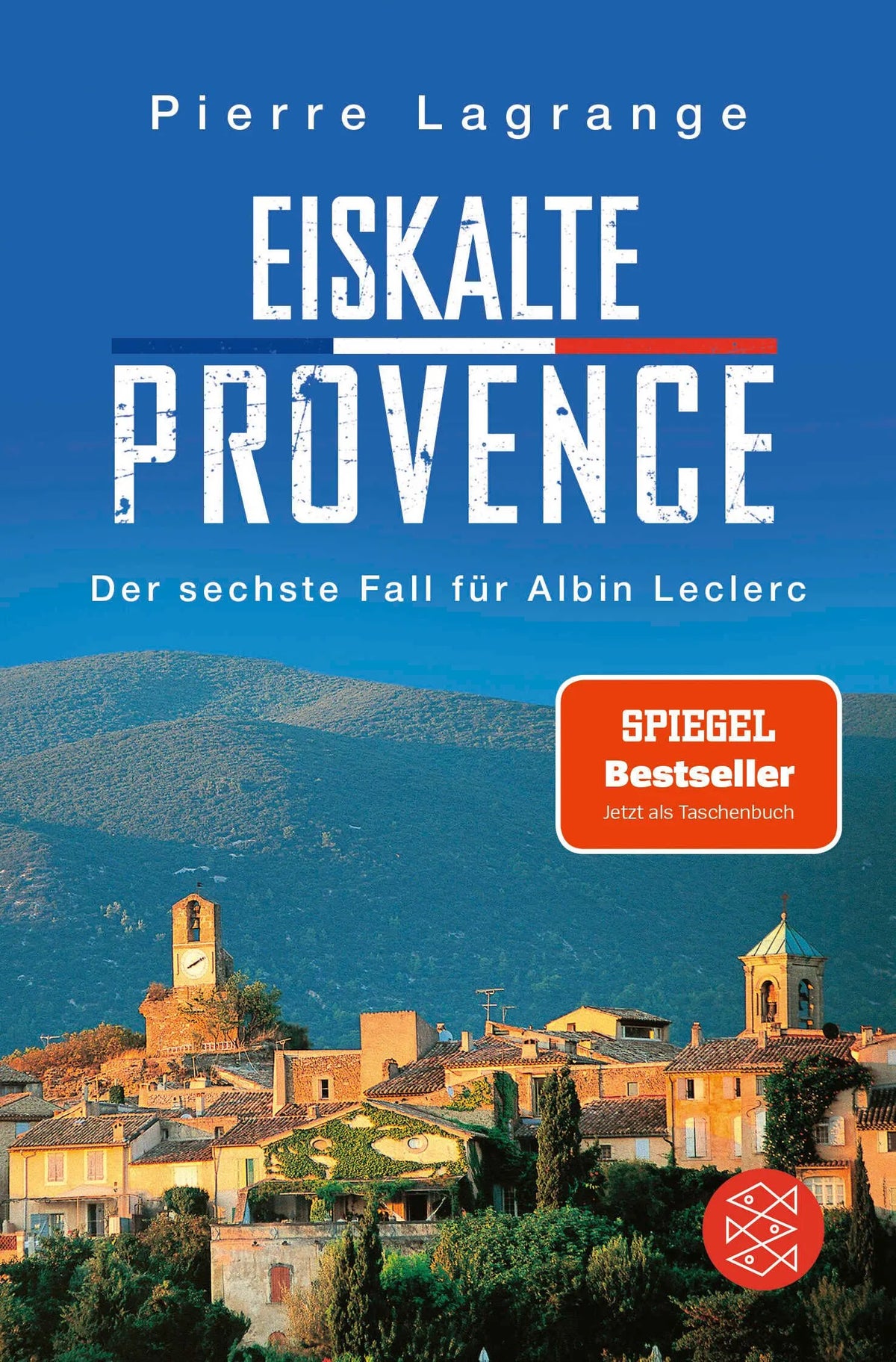 Cover: Eiskalte Provence (Taschenbuch) von Pierre Lagrange