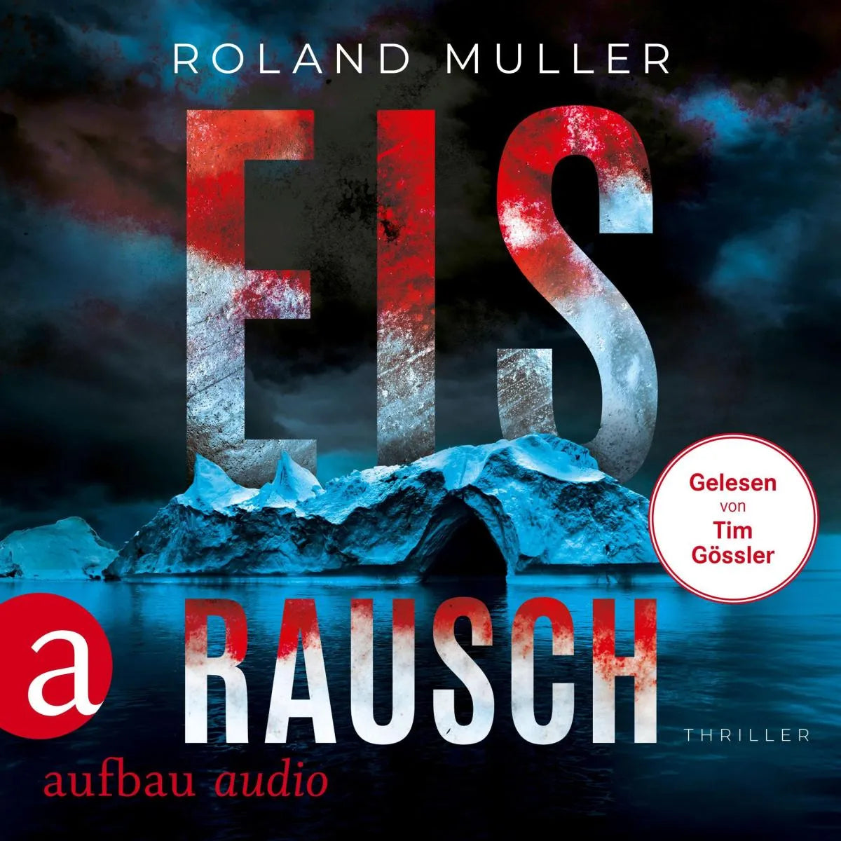 Cover: Eisrausch (Hörbuch Download) von Roland Muller