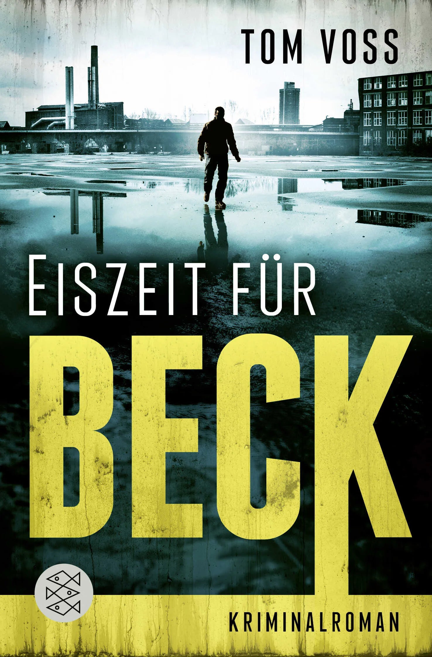 Buchcover von 'Eiszeit für Beck' - Taschenbuch von Tom Voss