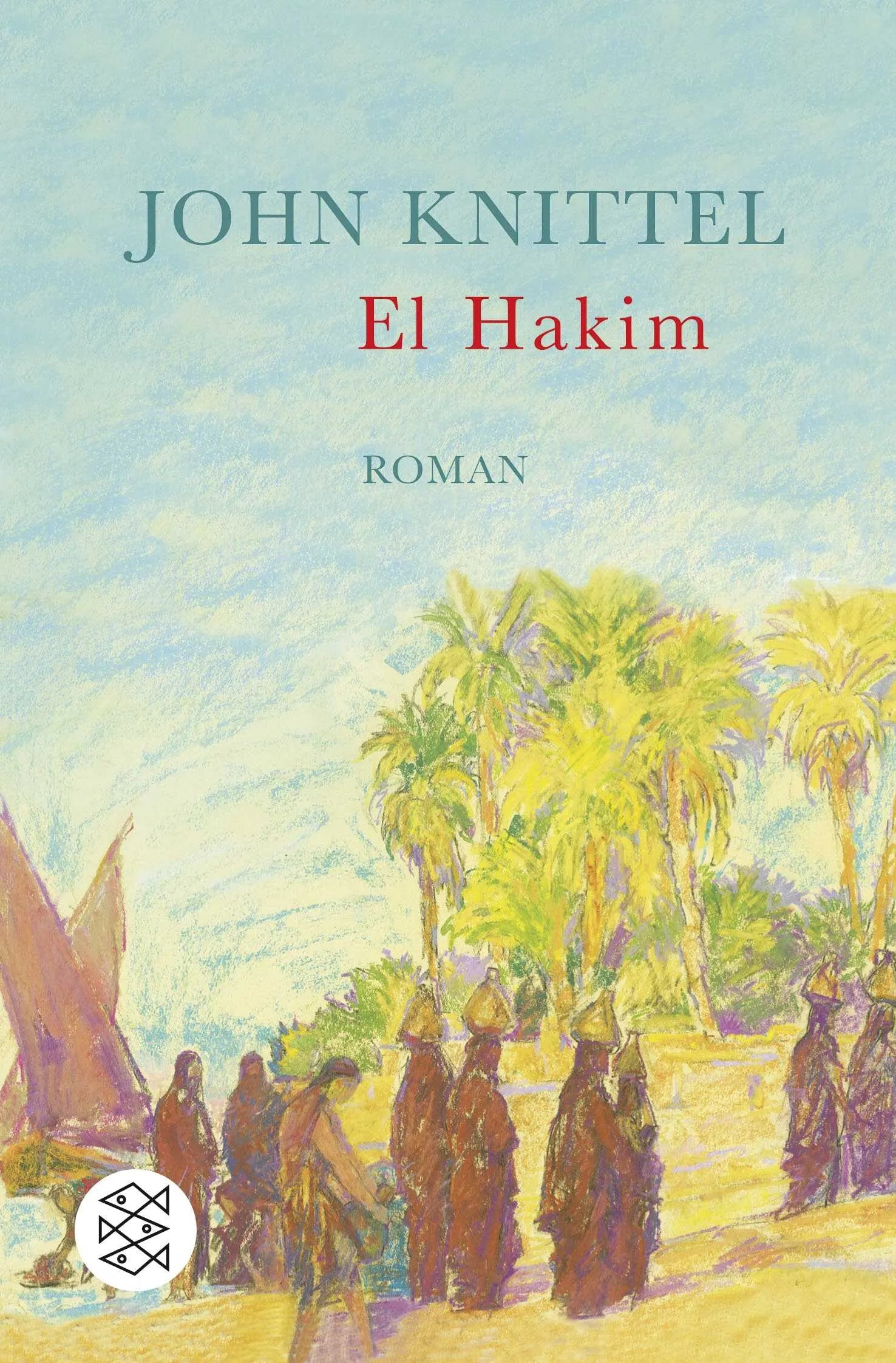 Buchcover von 'El Hakim' - Taschenbuch von John Knittel