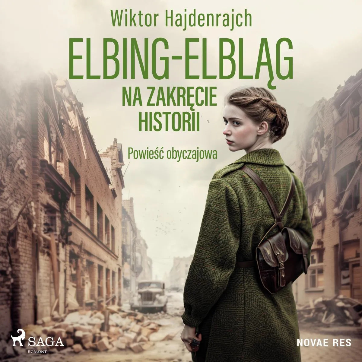 Cover: Elbing-Elbląg. Na zakręcie historii. Powieść obyczajowa (Hörbuch Download) von Wiktor Hajdenrajch