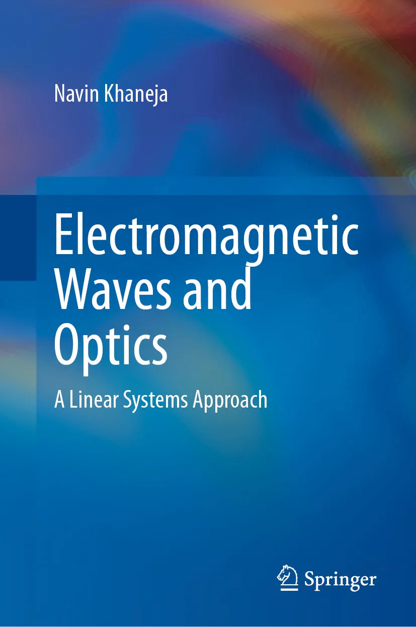 Cover: Electromagnetic Waves and Optics (E-Book) von Navin Khaneja