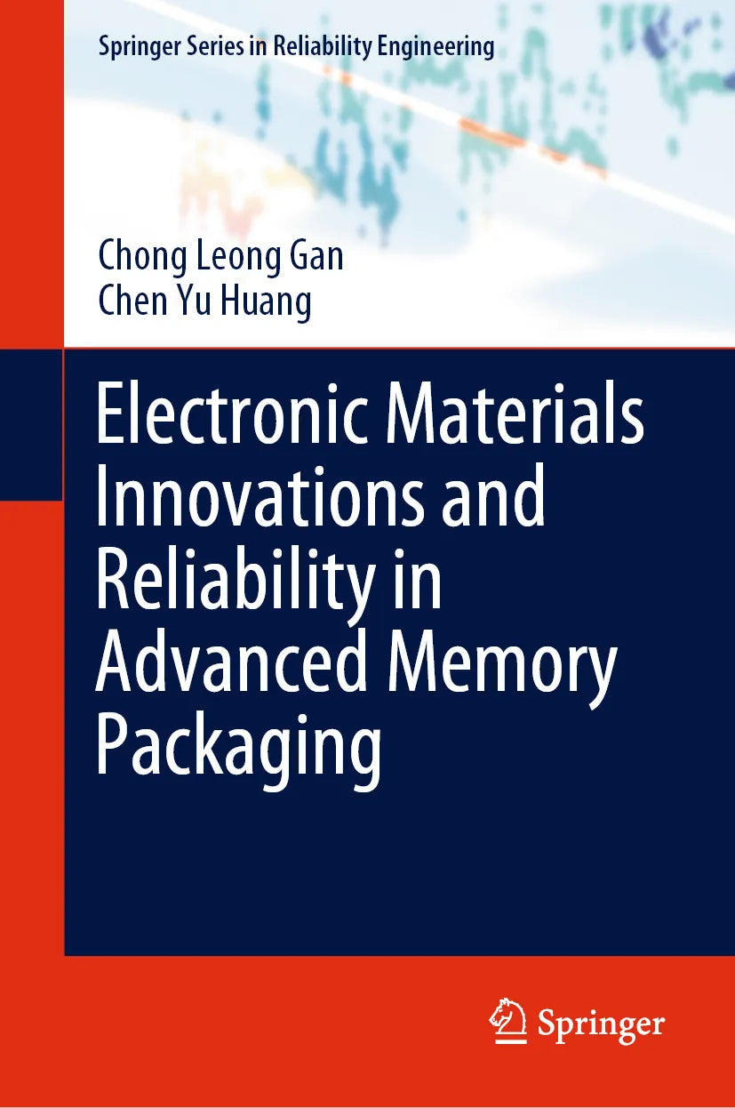 Cover: Electronic Materials Innovations and Reliability in Advanced Memory Packaging (E-Book) von Chong Leong Gan
