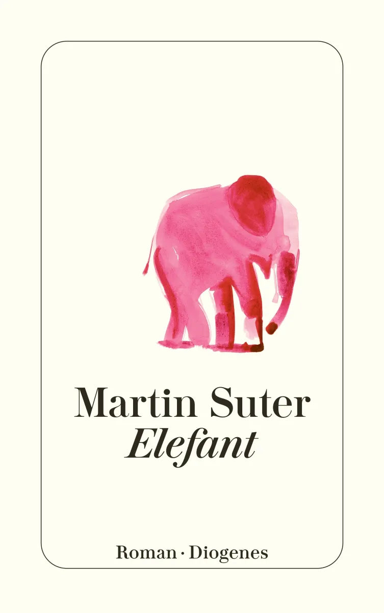 Buchcover von 'Elefant' - Taschenbuch von Martin Suter