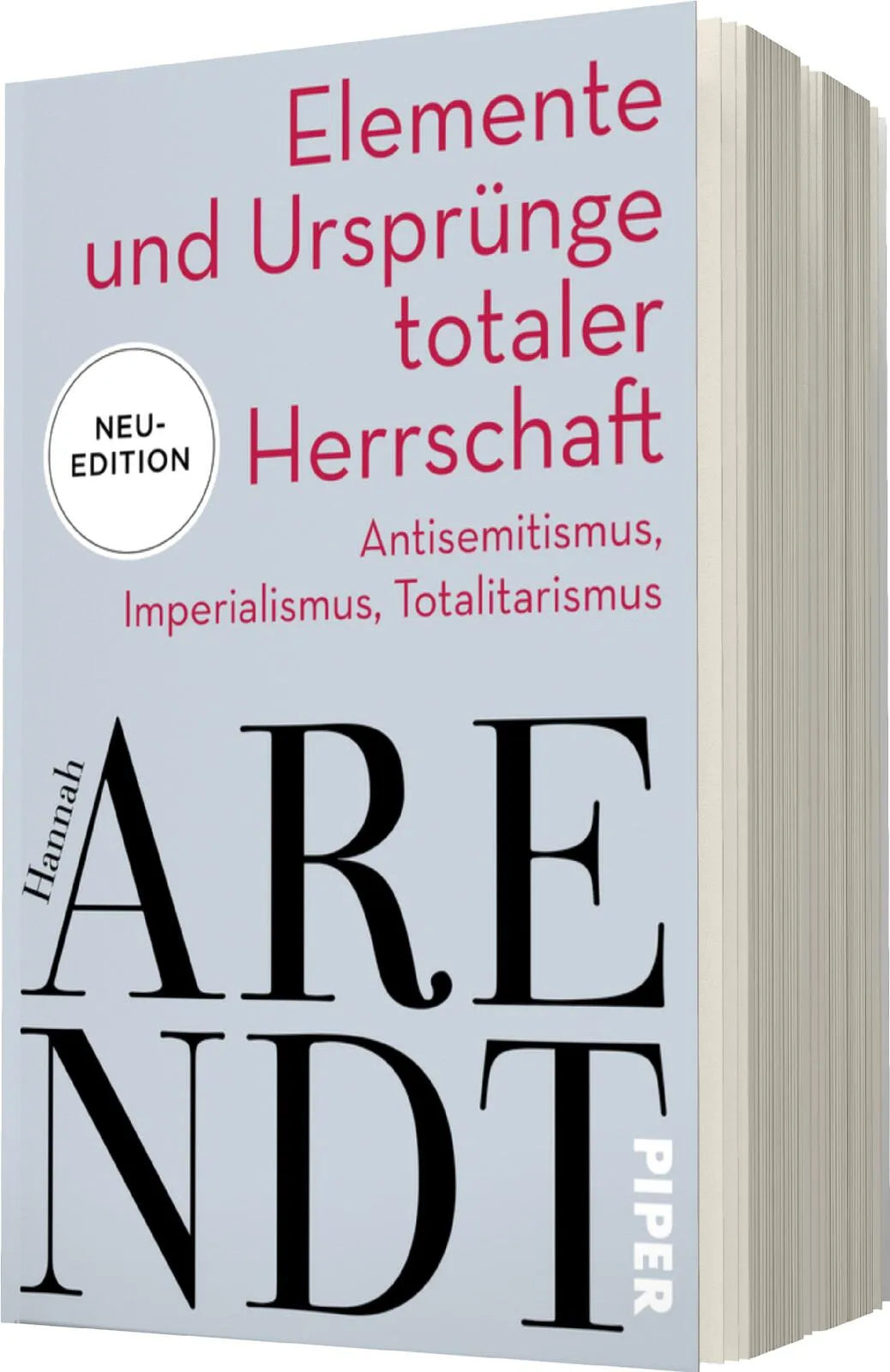 Hannah Arendt - Elemente und Ursprünge totaler Herrschaft