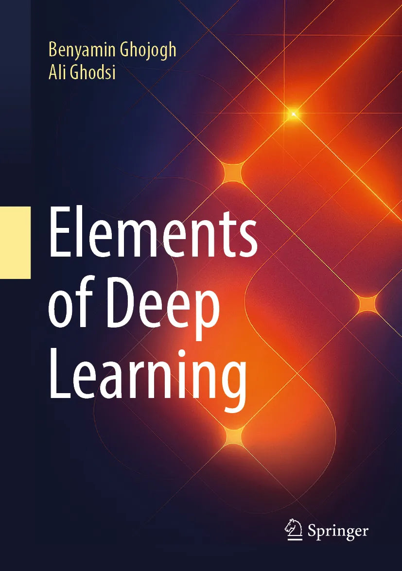 Cover: Elements of Deep Learning (E-Book) von Benyamin Ghojogh