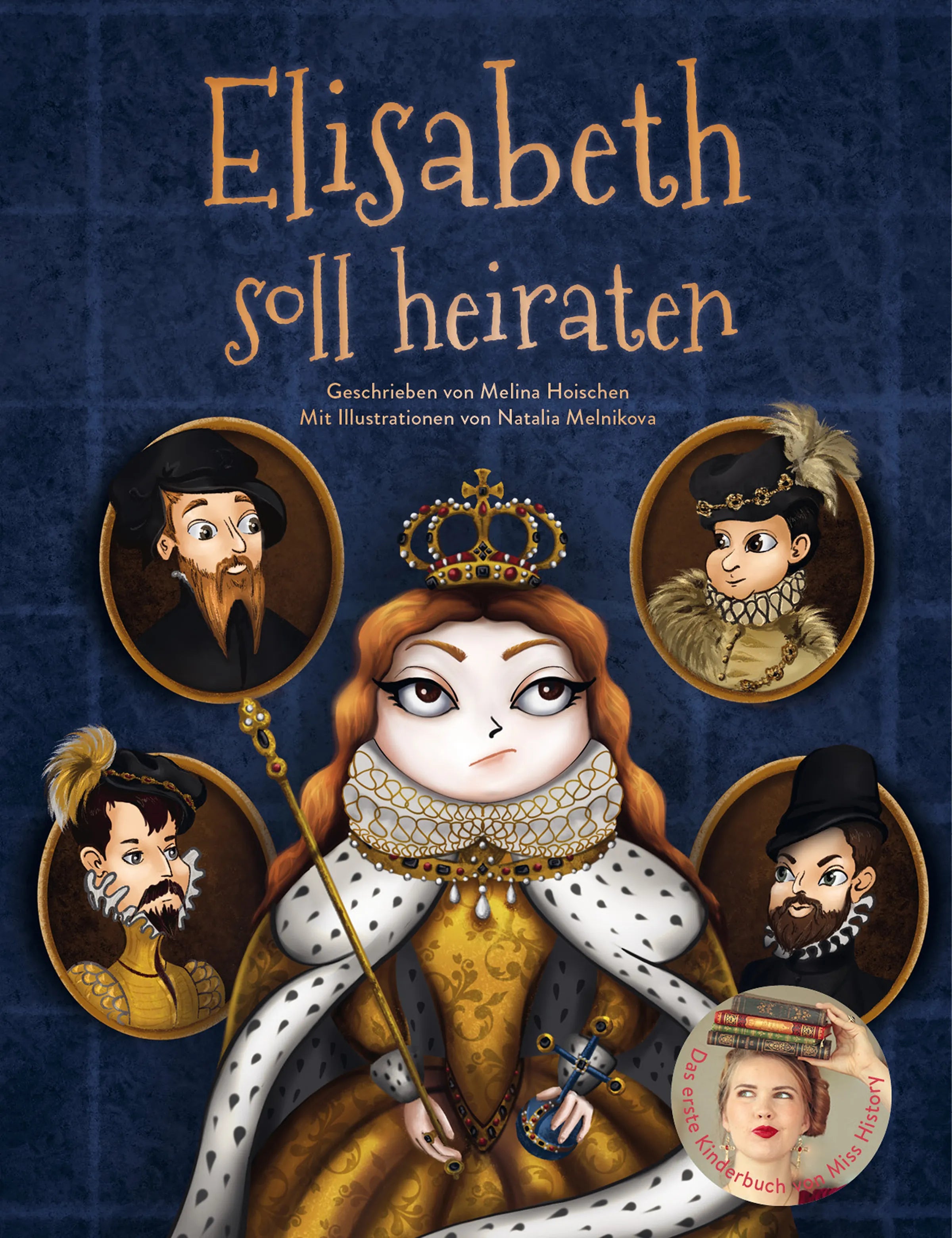 Cover: Elisabeth soll heiraten (E-Book) von Miss History