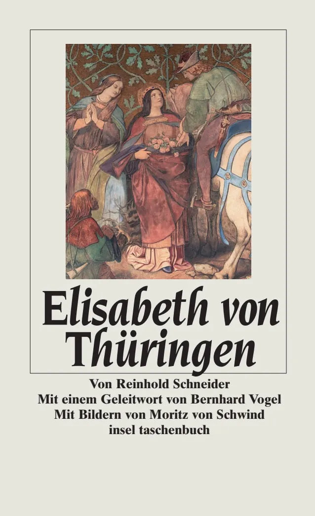 Buchcover von 'Elisabeth von Thüringen' - Taschenbuch von Reinhold Schneider