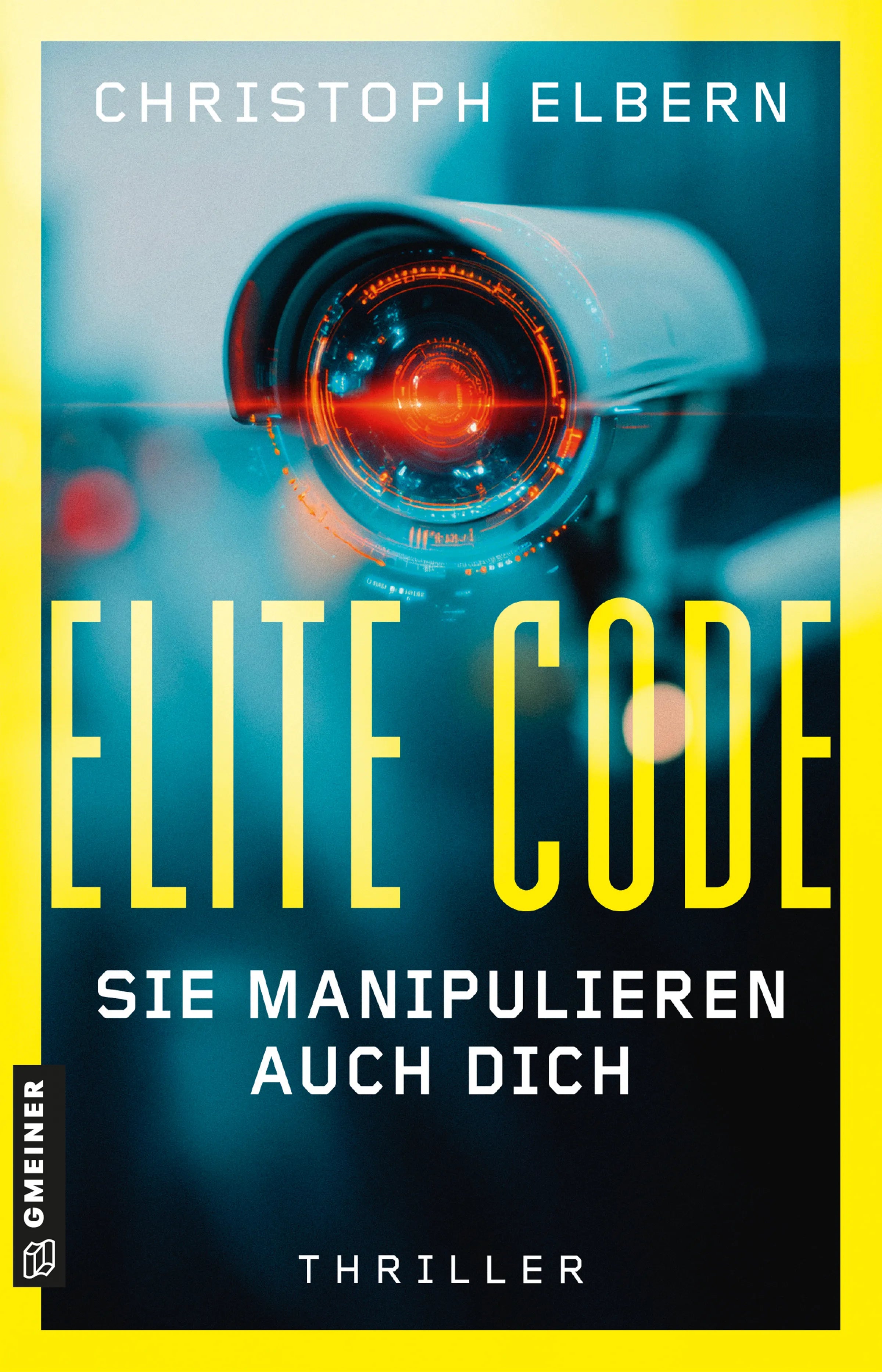 Cover: Elite Code - Sie manipulieren auch dich (E-Book) von Christoph Elbern