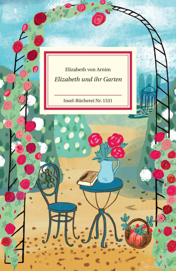 Buchcover von 'Elizabeth und ihr Garten' - Gebundene Ausgabe von Elizabeth Arnim