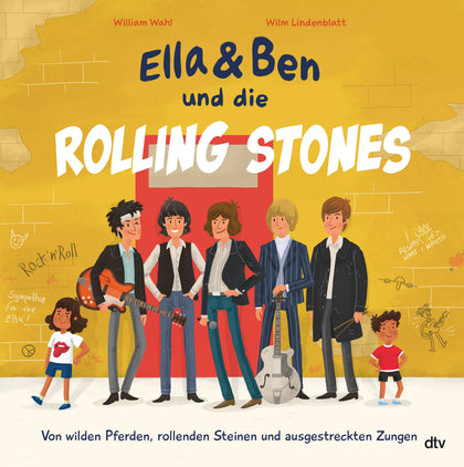 Buchcover von 'Ella &amp; Ben und die Rolling Stones – Von wilden Pferden, rollenden Steinen und ausgestreckten Zungen' - Gebundene Ausgabe von William Wahl