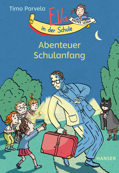 Ella in der Schule – Abenteuer Schulanfang