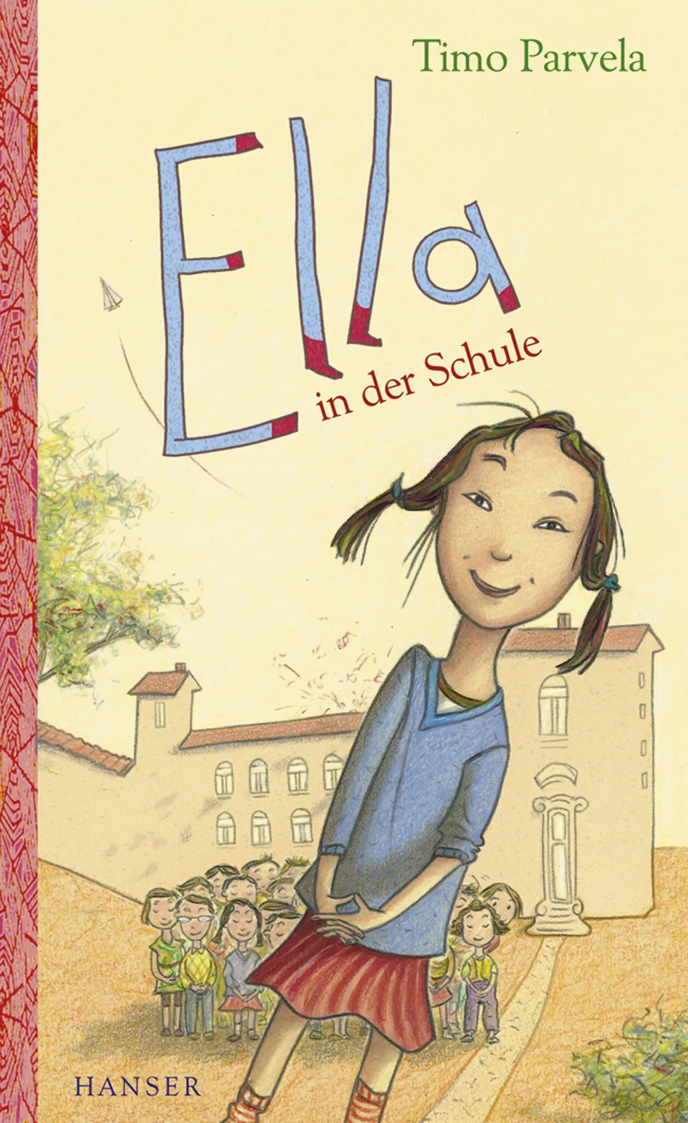 Buchcover von 'Ella in der Schule' - Gebundene Ausgabe von Timo Parvela