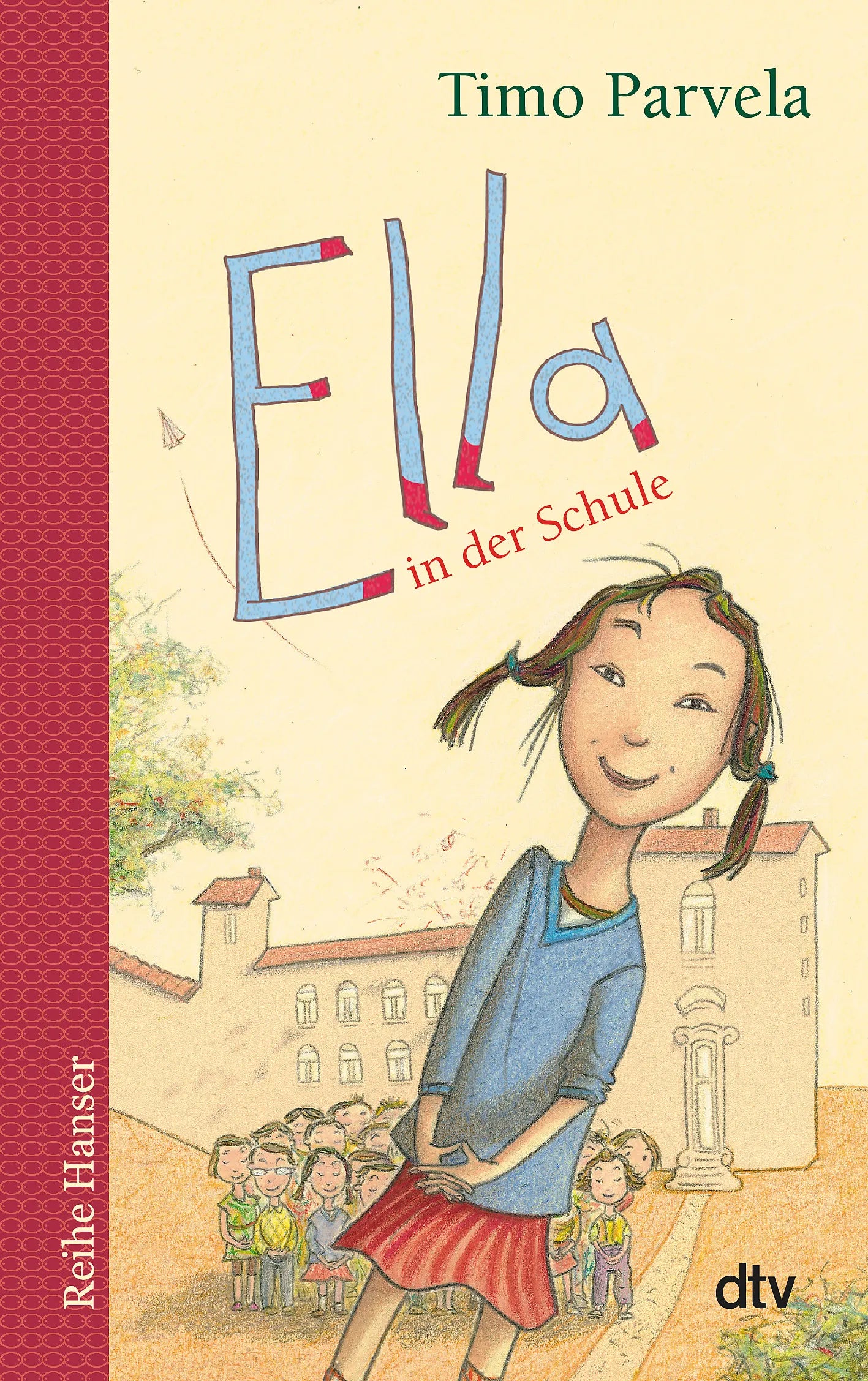 Buchcover von 'Ella in der Schule' - Taschenbuch von Timo Parvela