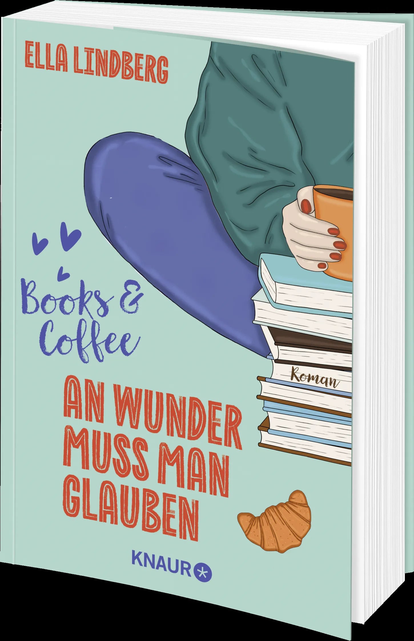 Produktansicht: Books & Coffee - An Wunder muss man glauben (Taschenbuch)