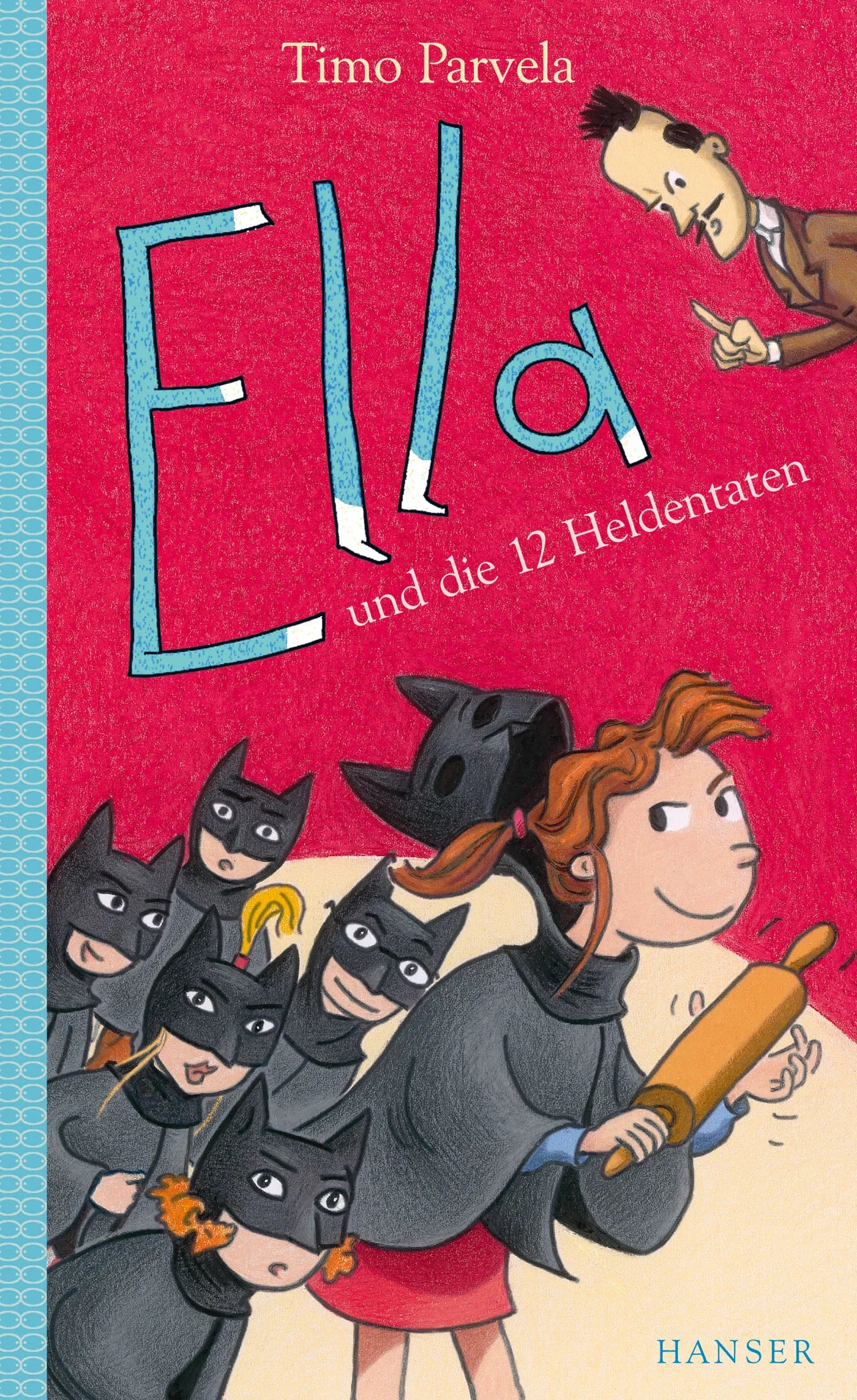 Buchcover von 'Ella und die 12 Heldentaten' - Gebundene Ausgabe von Timo Parvela