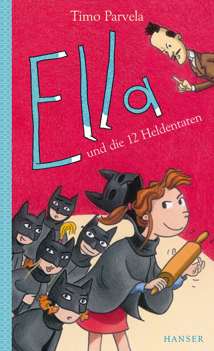 Buchcover von 'Ella und die 12 Heldentaten' - Gebundene Ausgabe von Timo Parvela