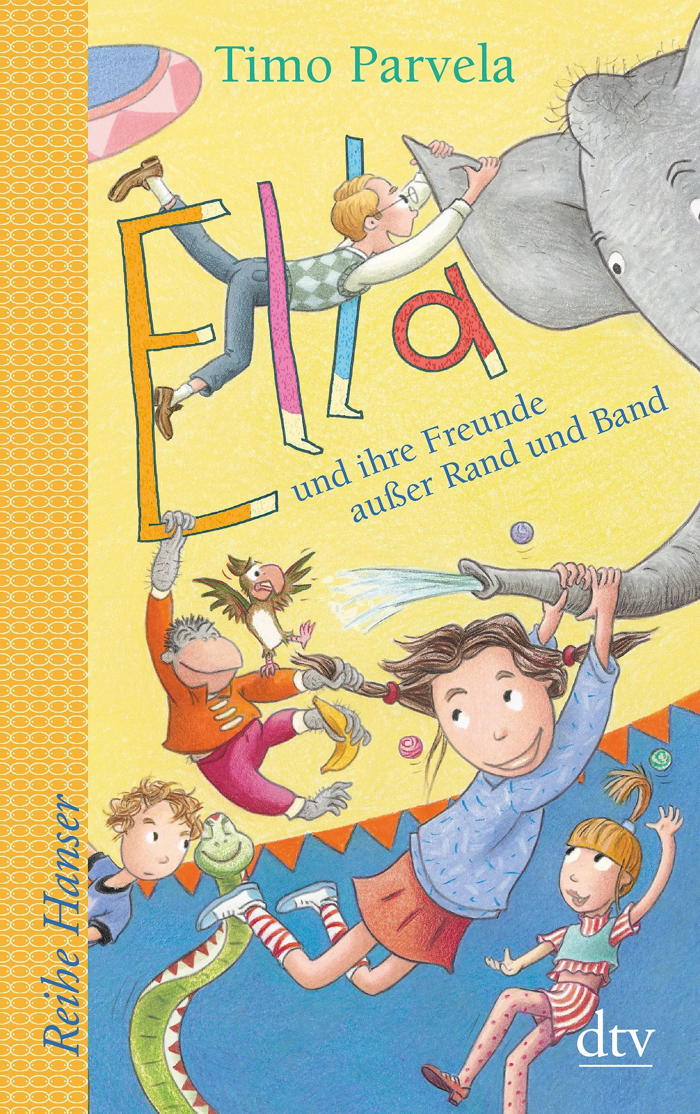 Buchcover von 'Ella und ihre Freunde außer Rand und Band' - Taschenbuch von Timo Parvela