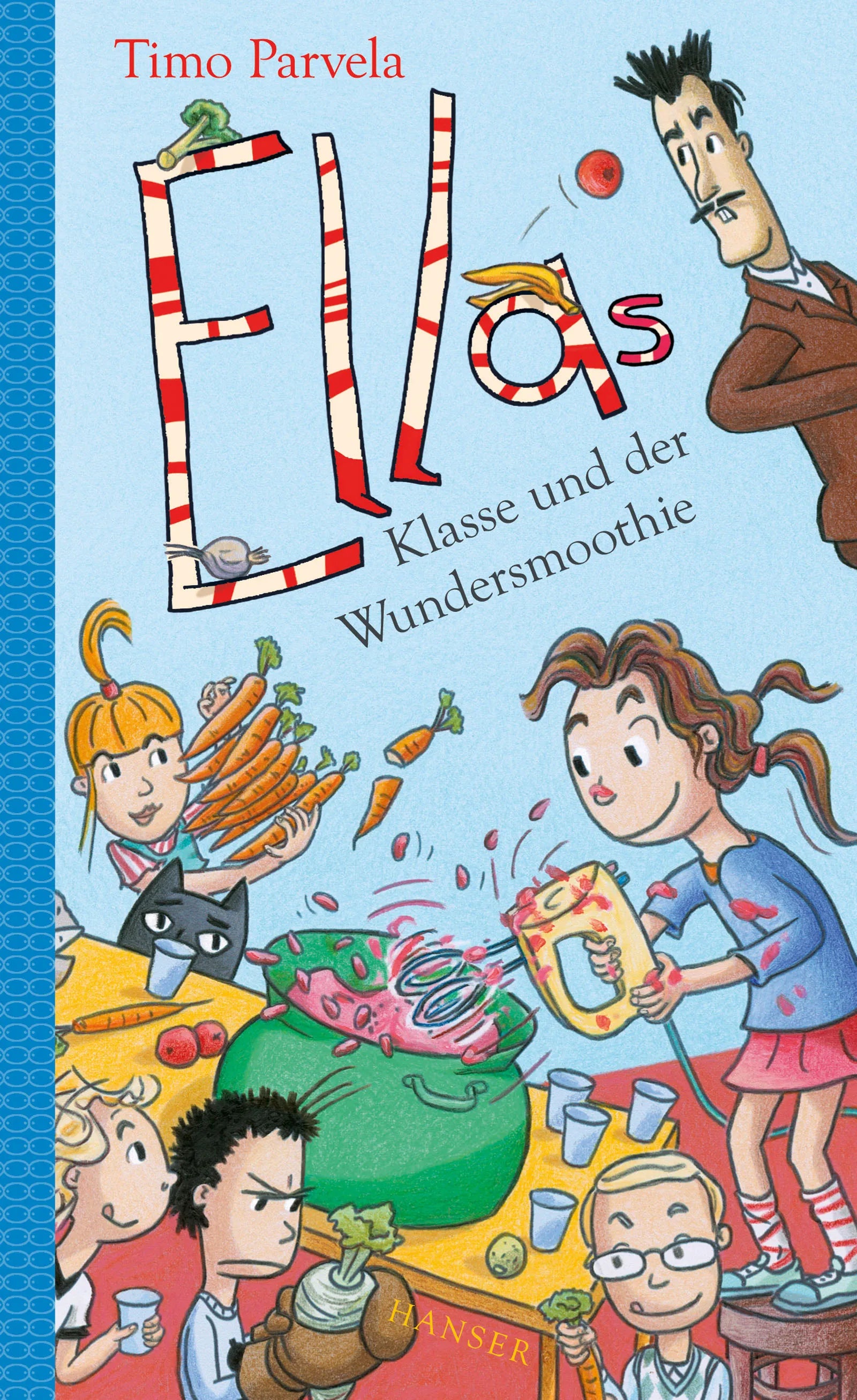 Buchcover von 'Ellas Klasse und der Wundersmoothie' - Gebundene Ausgabe von Timo Parvela