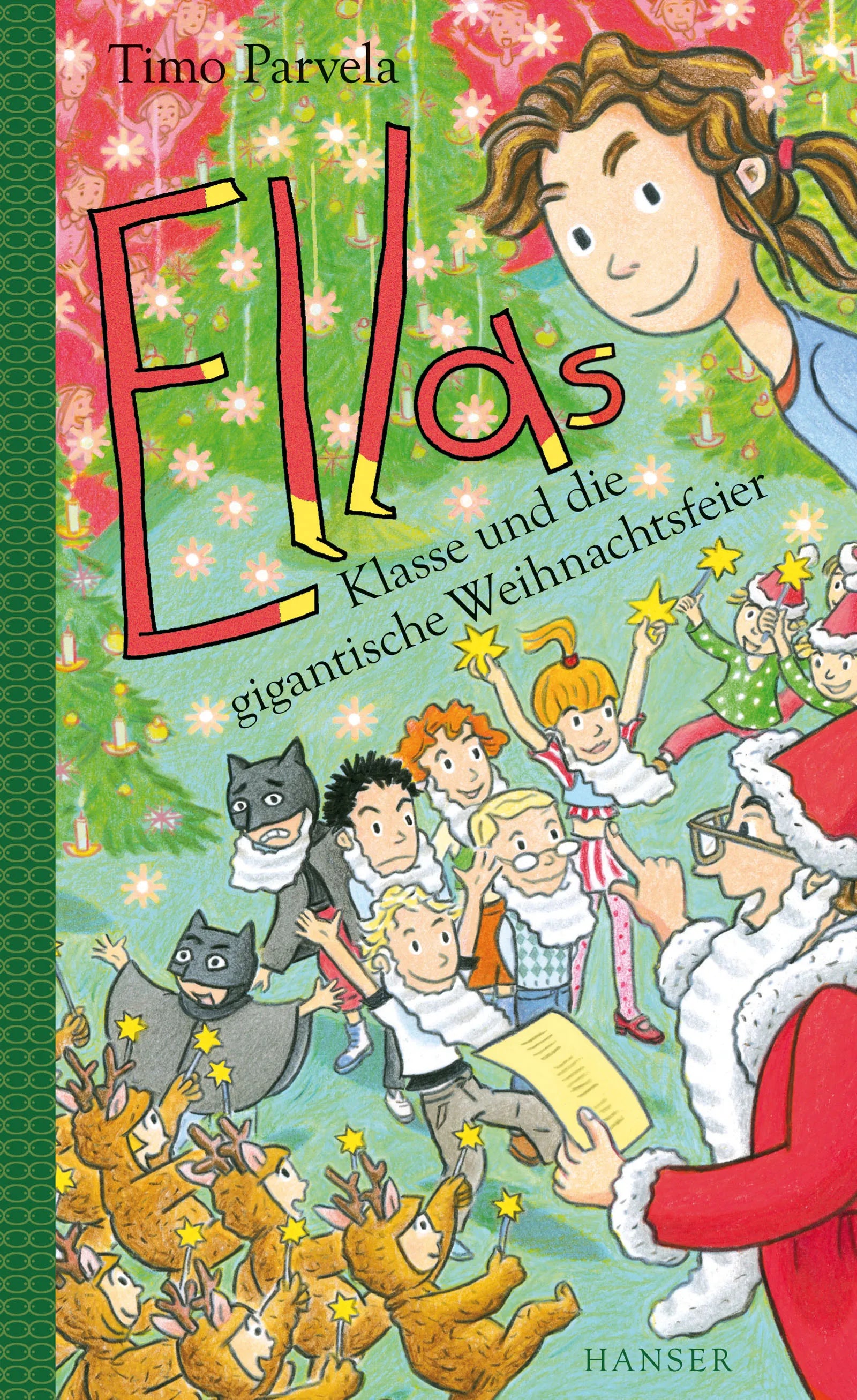 Buchcover von 'Ellas Klasse und die gigantische Weihnachtsfeier' - Gebundene Ausgabe von Timo Parvela