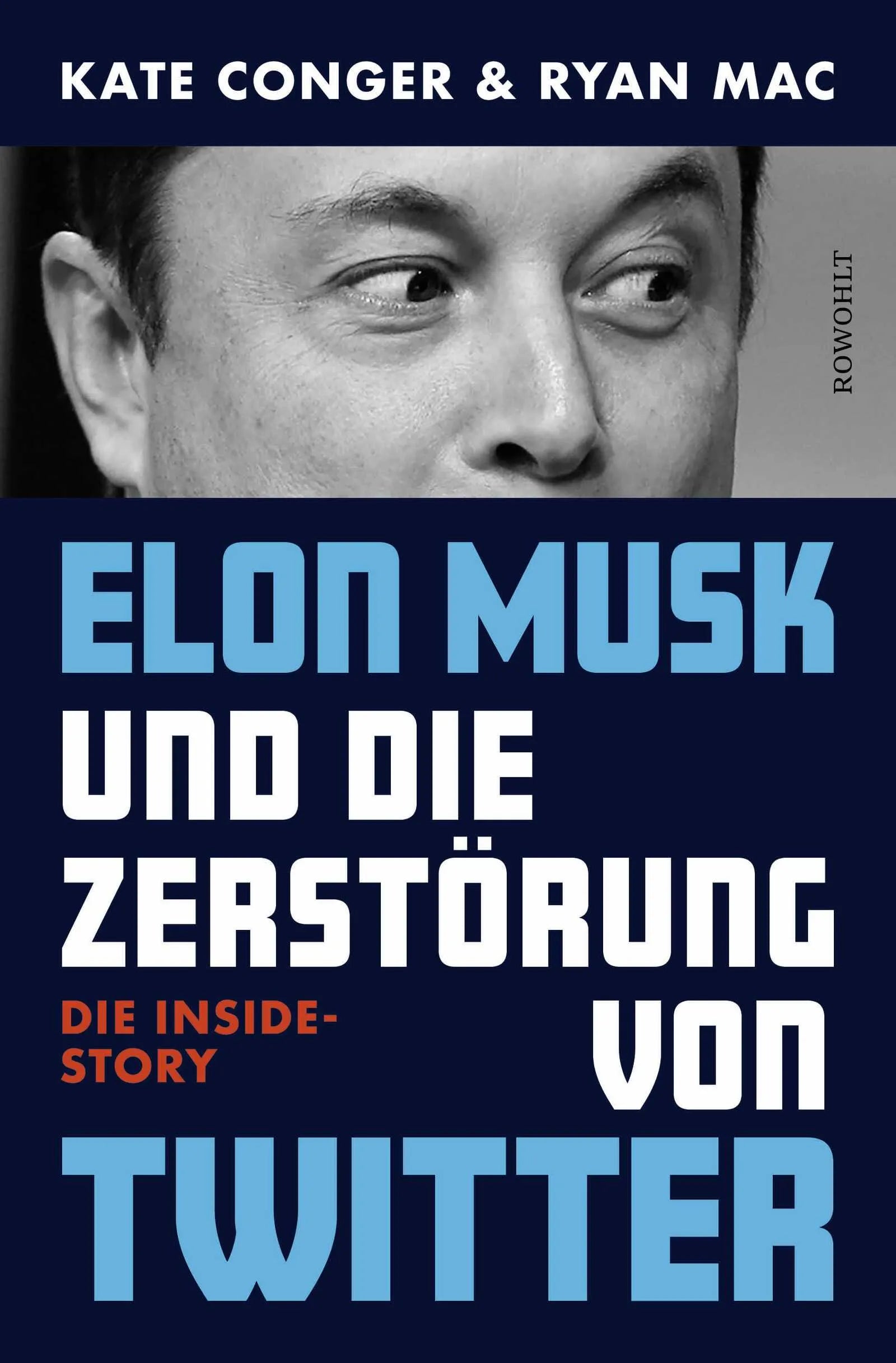 Buchcover von 'Elon Musk und die Zerstörung von Twitter' - Gebundene Ausgabe von Kate Conger