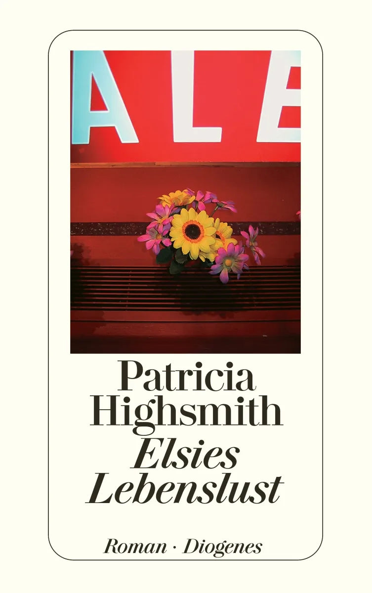 Buchcover von 'Elsies Lebenslust' - Taschenbuch von Patricia Highsmith