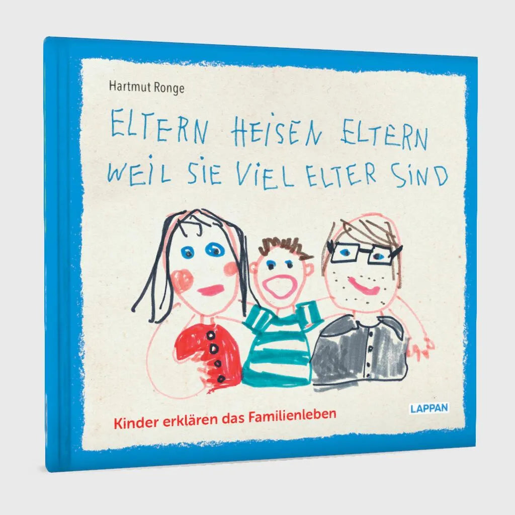 Hartmut Ronge - Eltern heisen Eltern weil sie viel elter sind