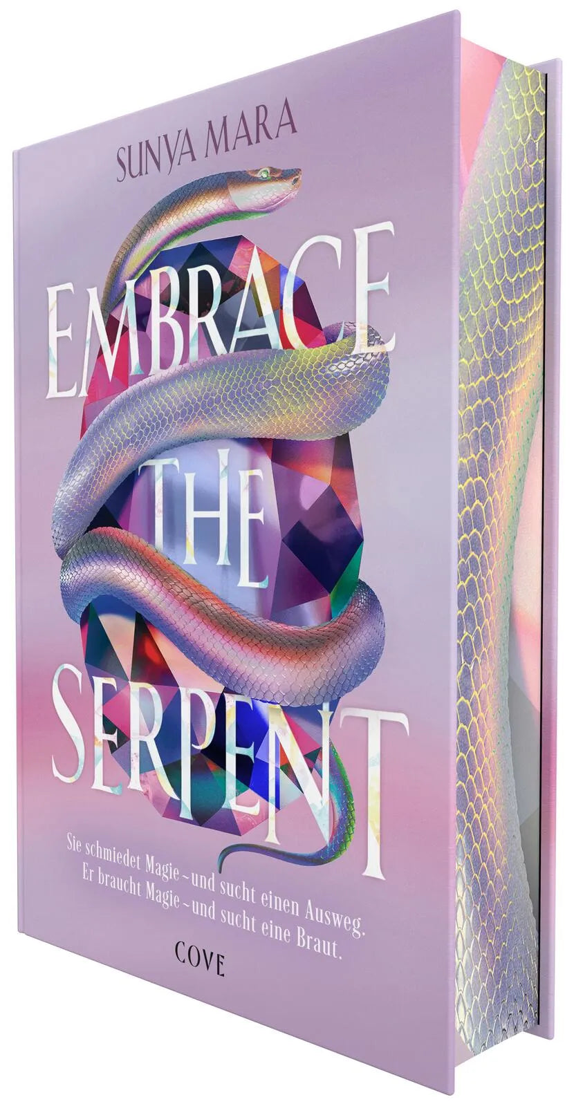 Cover: Embrace the Serpent (Hardcover) von Sunya Mara