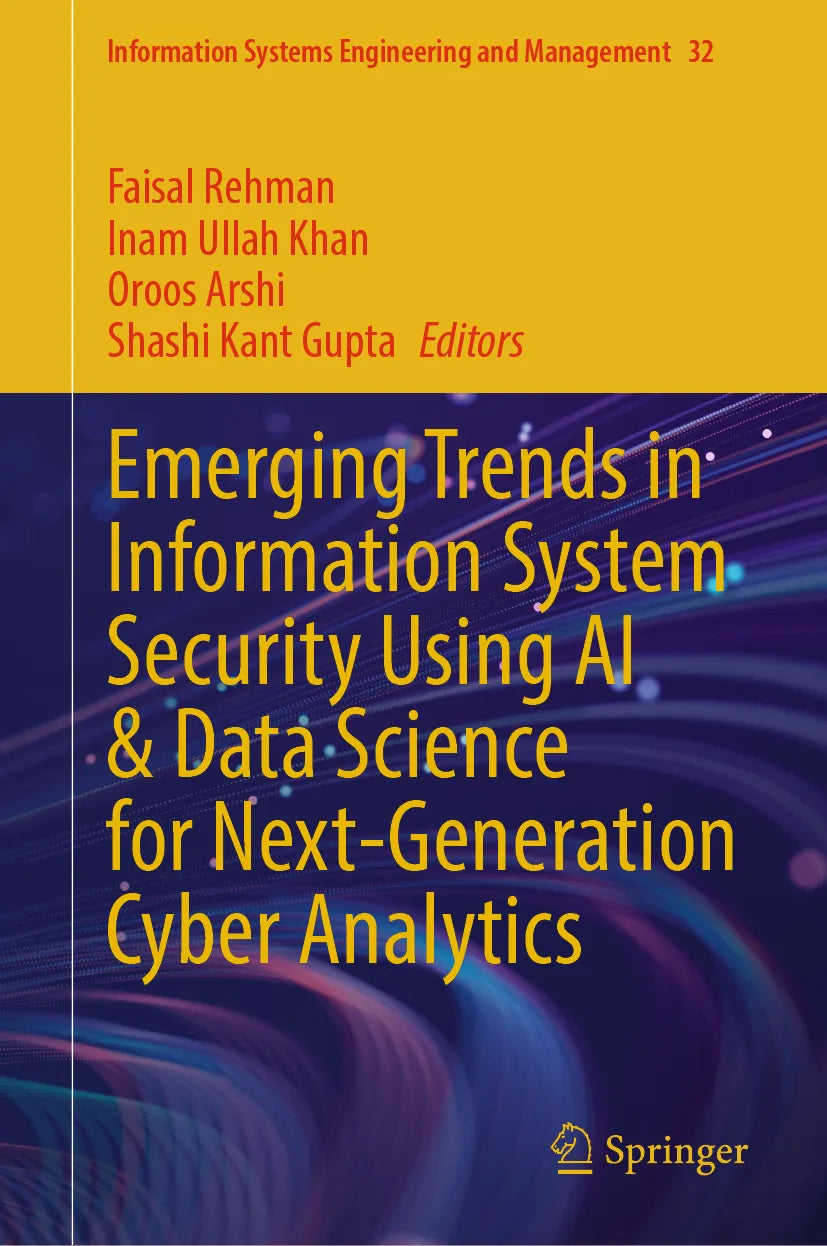 Cover: Emerging Trends in Information System Security Using AI & Data Science for Next-Generation Cyber Analytics (E-Book)
