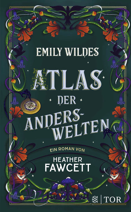 Buchcover von 'Emily Wildes Atlas der Anderswelten' - Gebundene Ausgabe von Heather Fawcett
