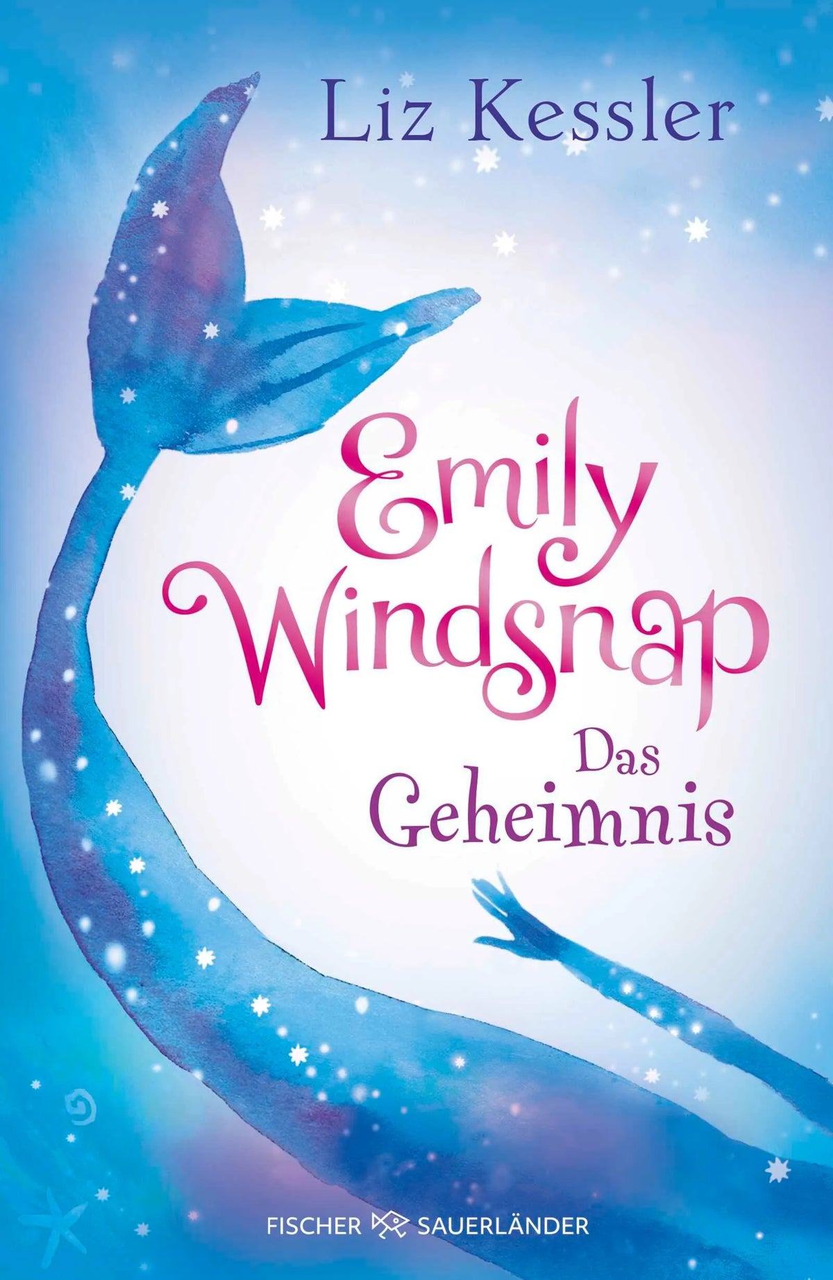 Cover: Emily Windsnap – Das Geheimnis (Hardcover) von Liz Kessler