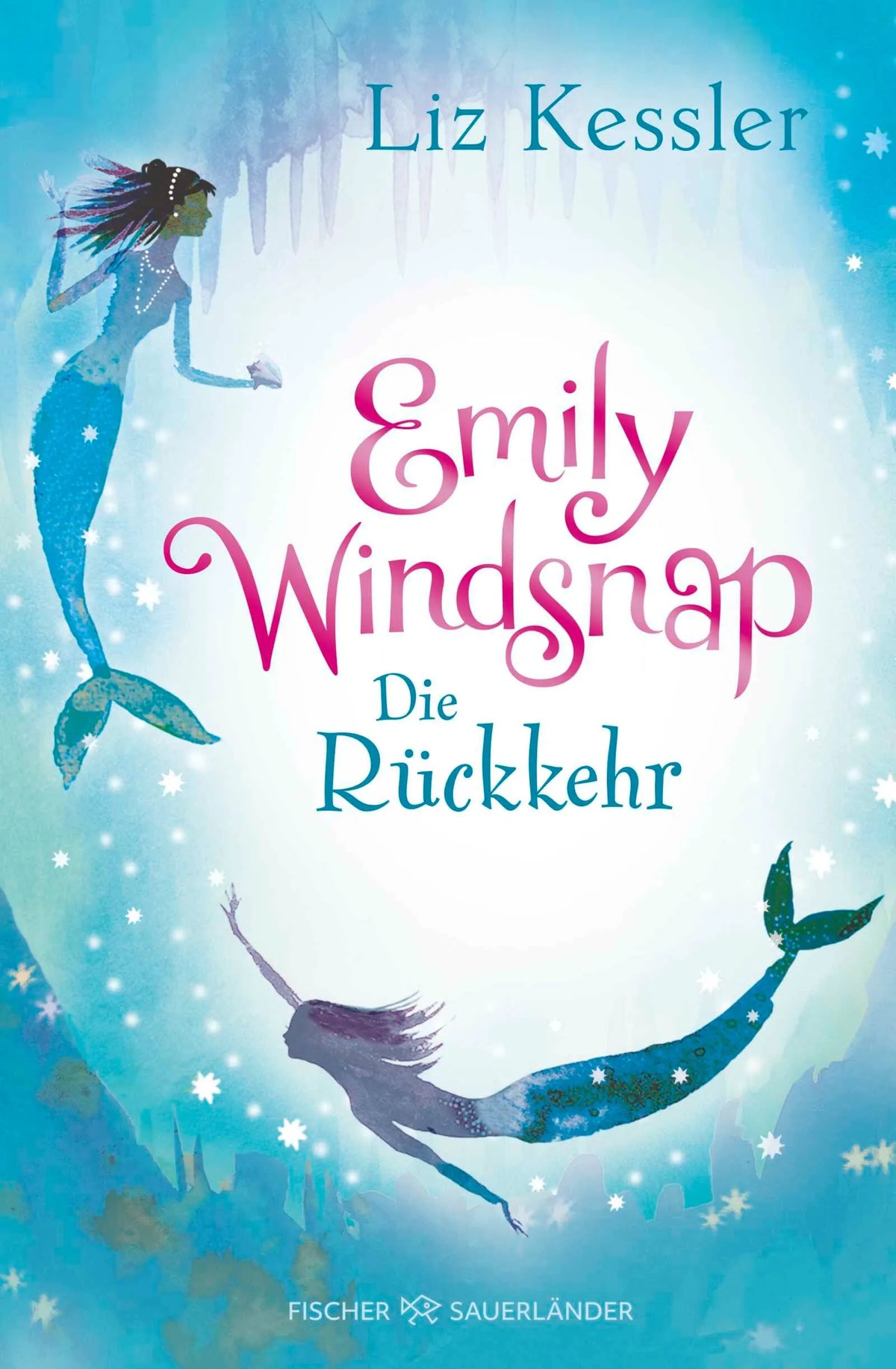 Cover: Emily Windsnap – Die Rückkehr (Hardcover) von Liz Kessler