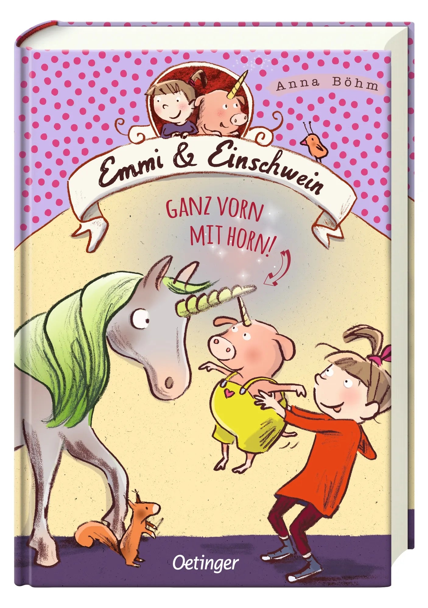 Produktansicht: Emmi & Einschwein 3. Ganz vorn mit Horn! (Gebundene Ausgabe)