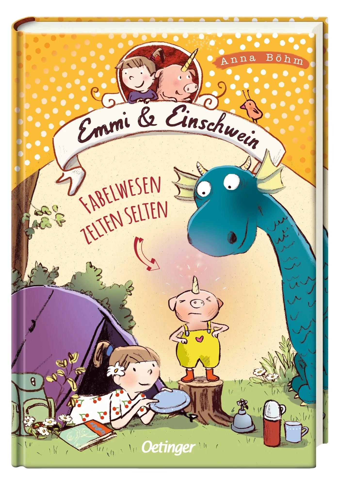 Produktansicht: Emmi & Einschwein 6. Fabelwesen zelten selten (Gebundene Ausgabe)