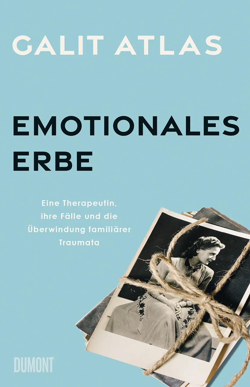 Buchcover von 'Emotionales Erbe' - Gebundene Ausgabe von Galit Atlas