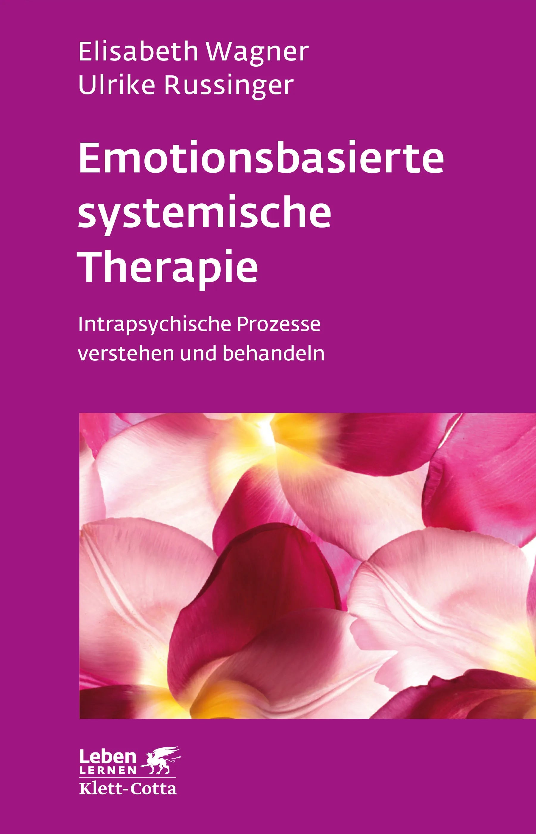 Buchcover von 'Emotionsbasierte systemische Therapie' - Paperback von Elisabeth Wagner
