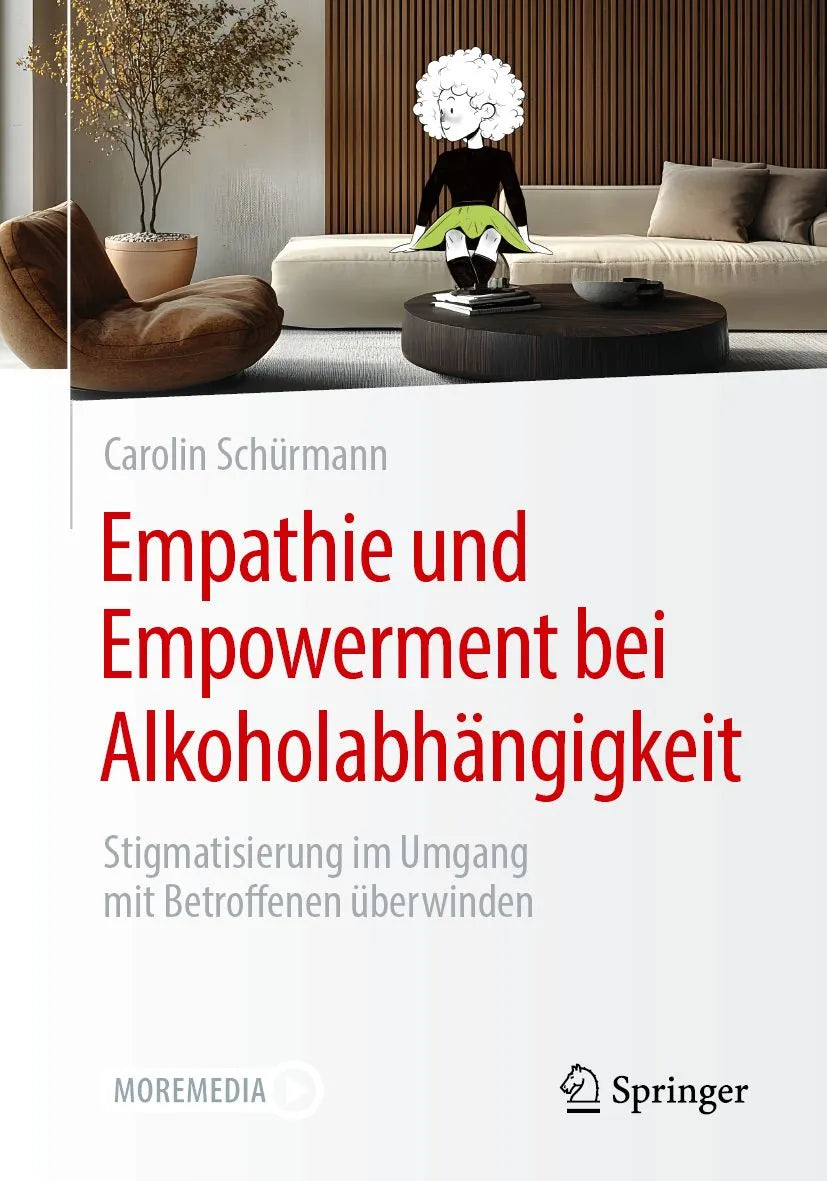 Cover: Empathie und Empowerment bei Alkoholabhängigkeit (E-Book) von Carolin Schürmann
