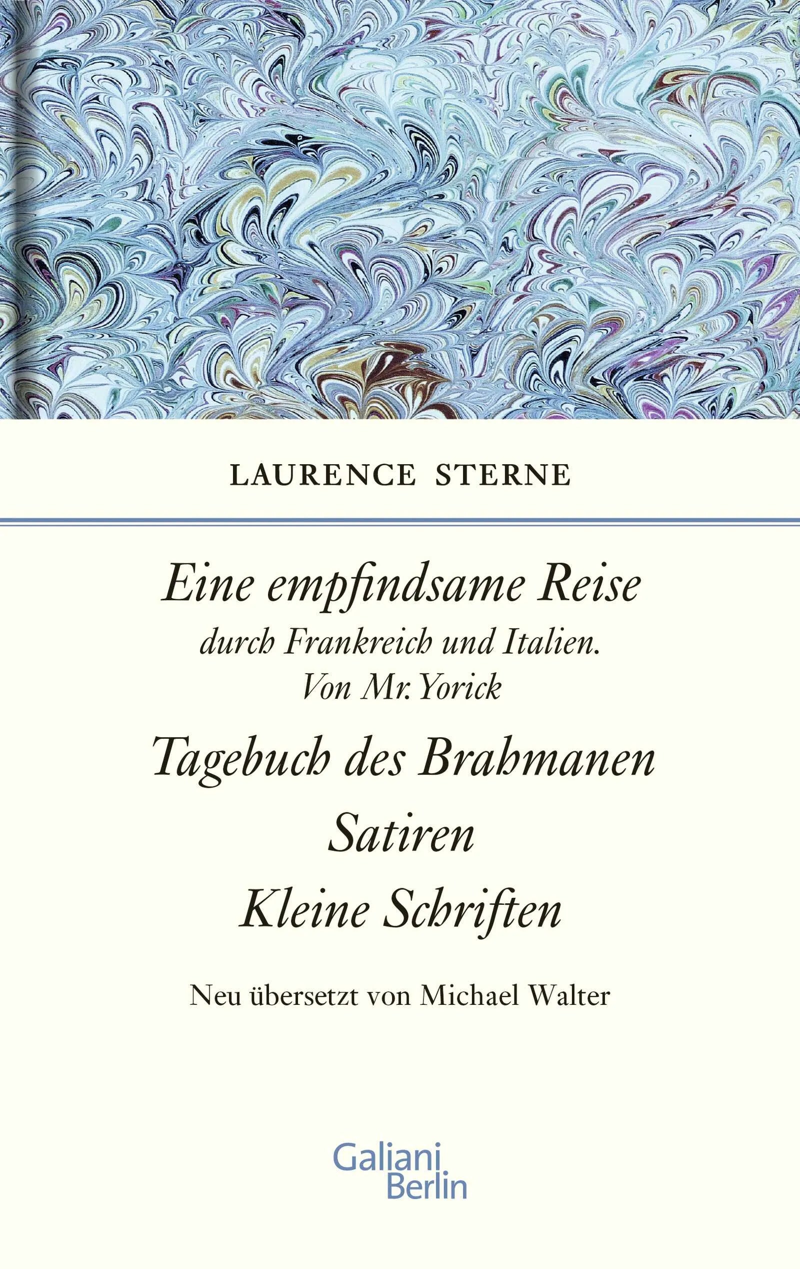 Buchcover von 'Empfindsame Reise, Tagebuch des Brahmanen, Satiren, kleine Schriften' - Gebundene Ausgabe von Laurence Sterne