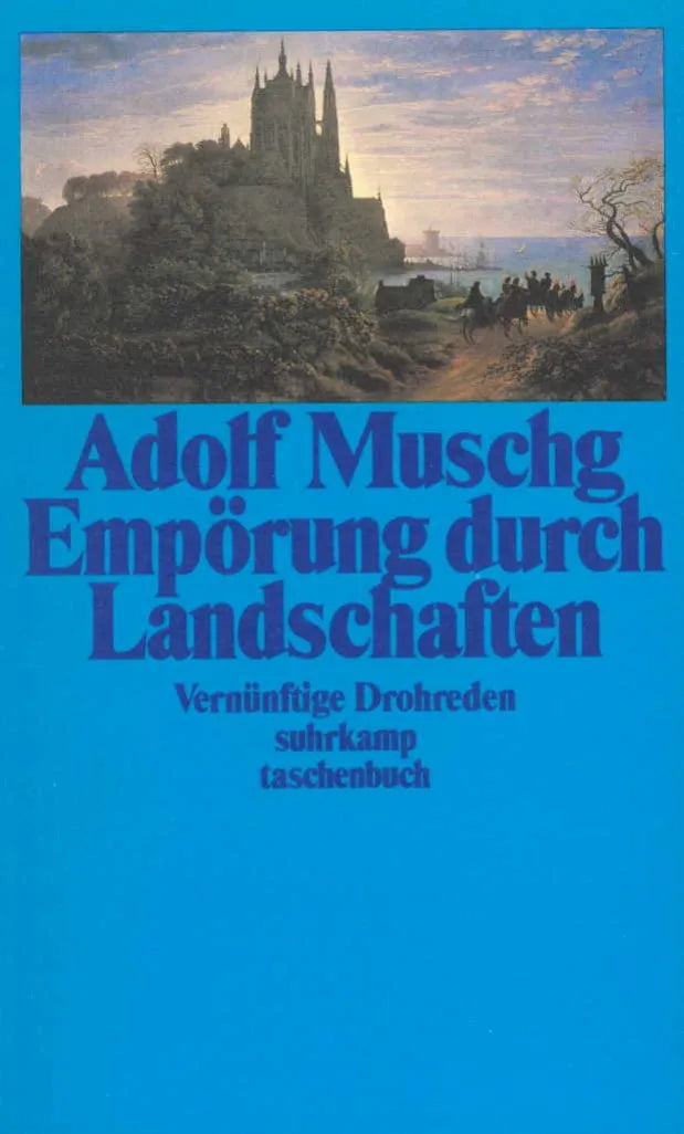 Buchcover von 'Empörung durch Landschaften' - Taschenbuch von Adolf Muschg