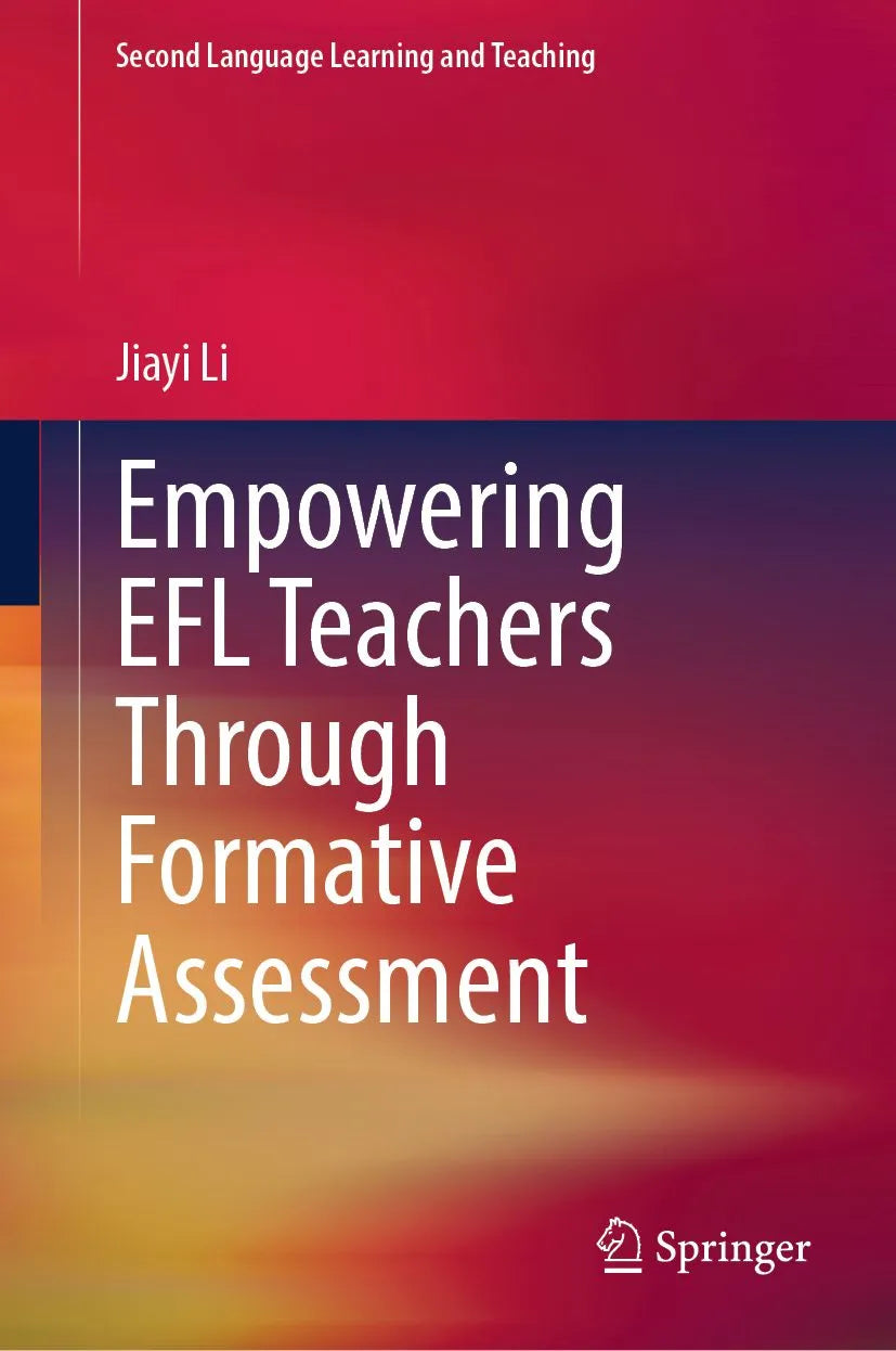 Cover: Empowering EFL Teachers Through Formative Assessment (E-Book) von Jiayi Li