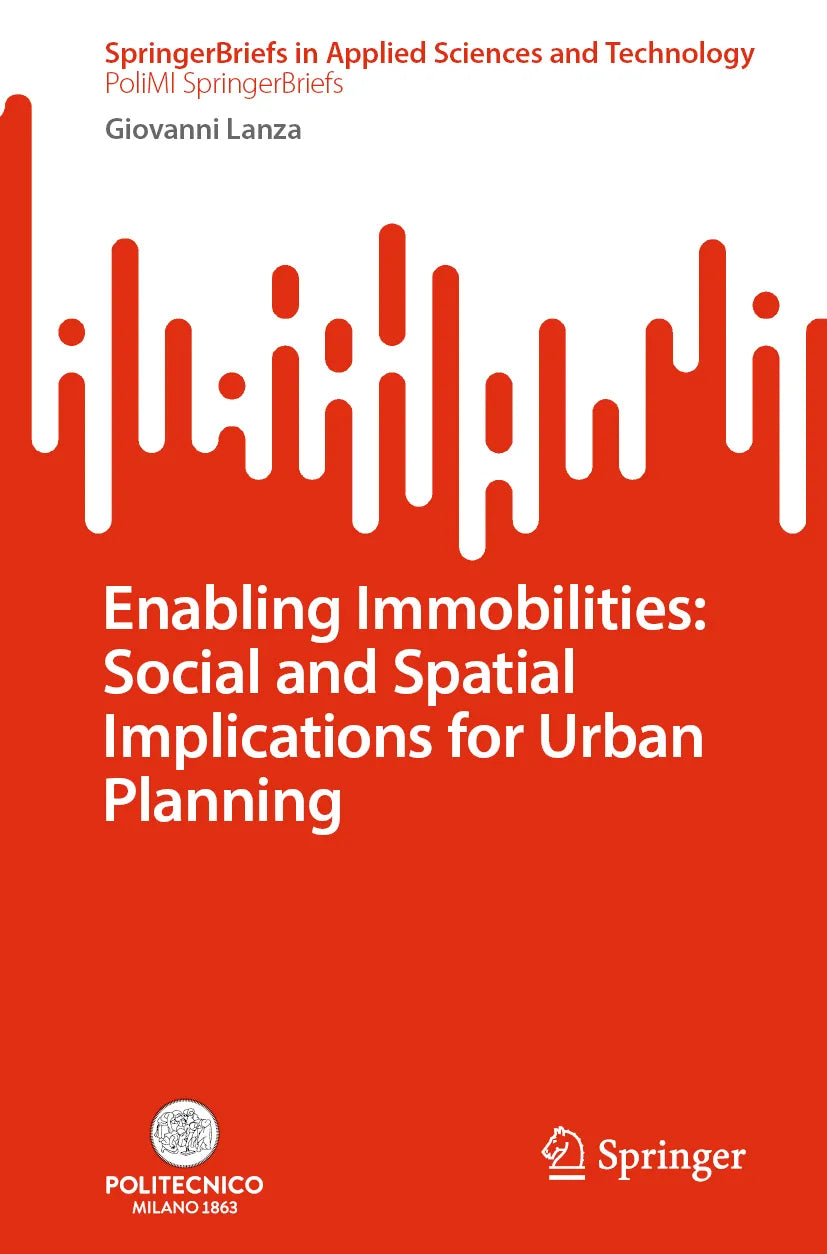 Cover: Enabling Immobilities: Social and Spatial Implications for Urban Planning (E-Book) von Giovanni Lanza