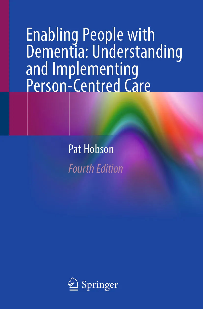 Cover: Enabling People with Dementia: Understanding and Implementing Person-Centred Care (E-Book) von Pat Hobson