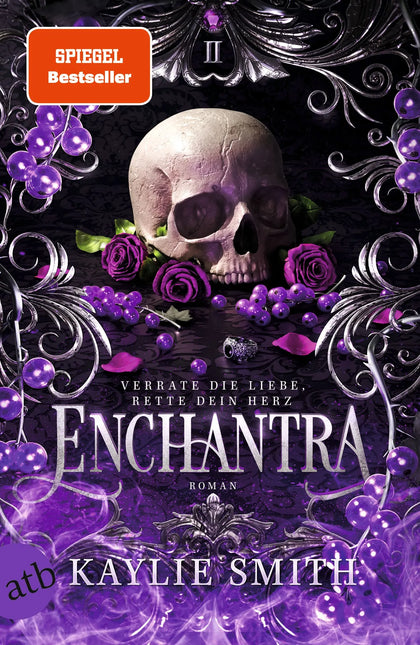 Buchcover von 'Enchantra – Verrate die Liebe, rette dein Herz' - Taschenbuch von Kaylie Smith