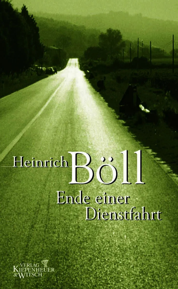 Cover: Ende einer Dienstfahrt (Hardcover) von Heinrich Böll