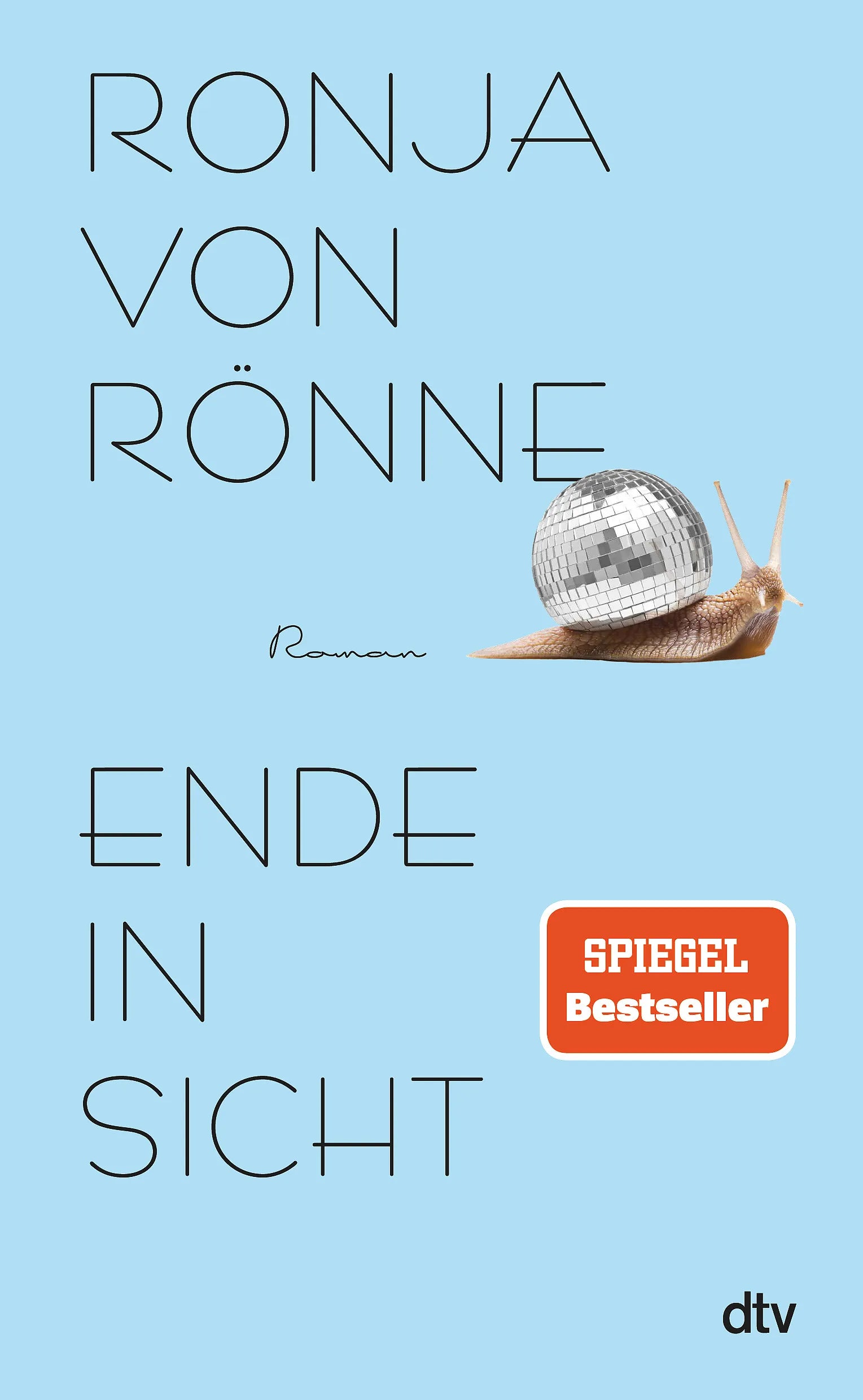 Buchcover von 'Ende in Sicht' - Gebundene Ausgabe von Ronja von Rönne