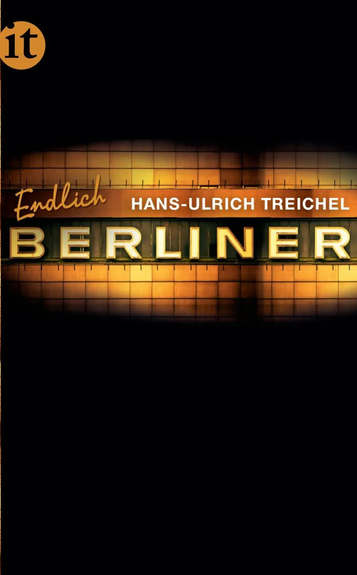 Buchcover von 'Endlich Berliner!' - Taschenbuch von Hans-Ulrich Treichel