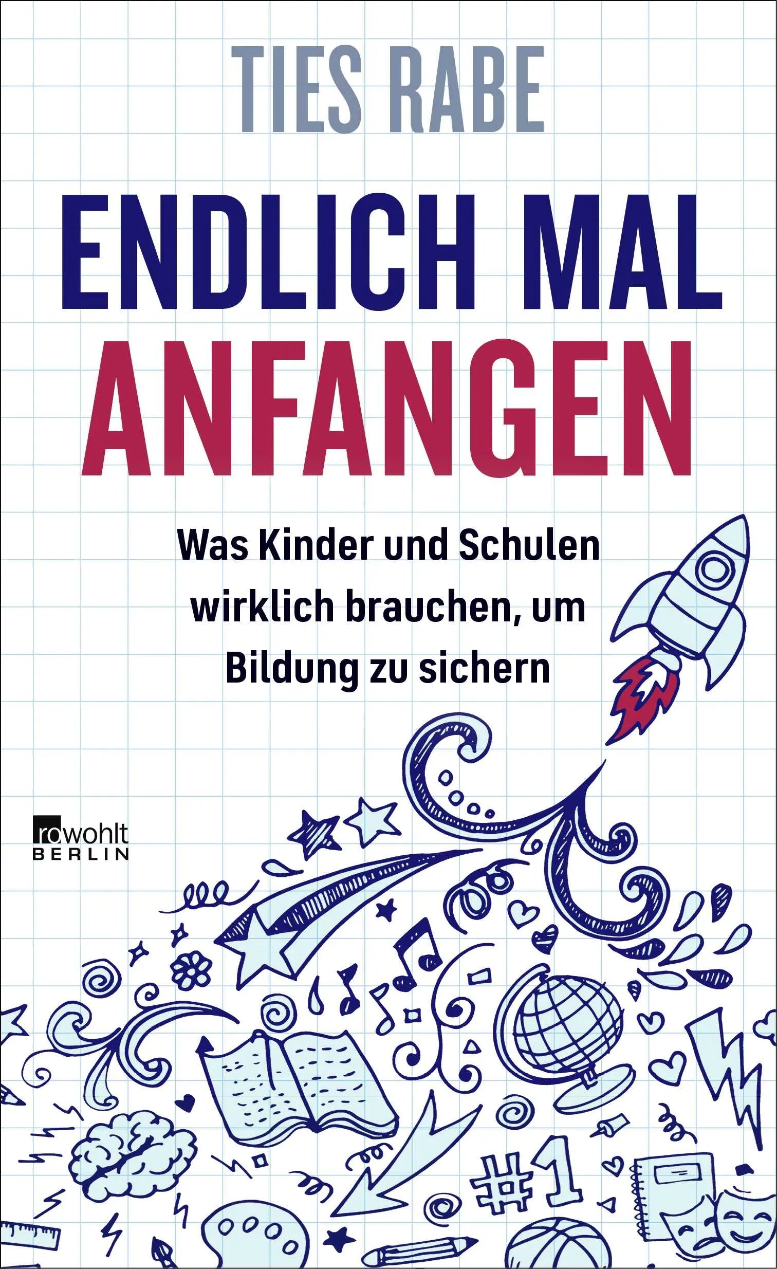 Cover: Endlich mal anfangen (Hardcover) von Ties Rabe