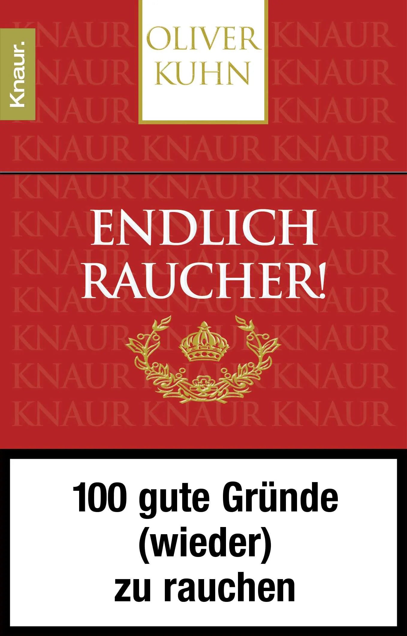 Buchcover von 'Endlich Raucher!' - Taschenbuch von Oliver Kuhn